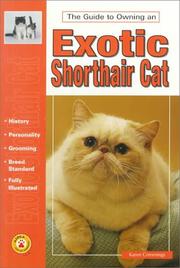 Cover of: The Guide to Owning an Exotic Shorthair Cat (The Guide to Owning)