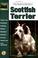 Cover of: The guide to owning a Scottish terrier