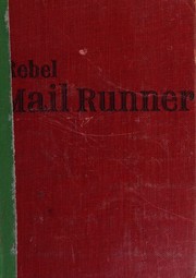 Cover of: Rebel mail runner