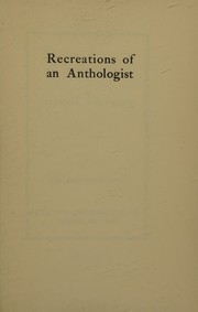 Cover of Recreations of an anthologist by Brander Matthews