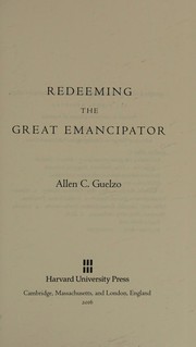 Cover of: Redeeming the Great Emancipator