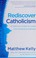 Cover of: Rediscover Catholicism