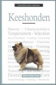 A new owner's guide to Keeshonden by Peter Dowd, Ellen Dowd