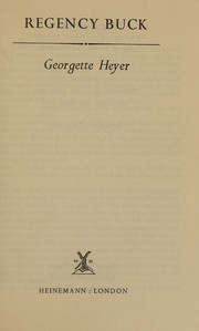 Cover of: Regency buck by Georgette Heyer, Georgette Heyer