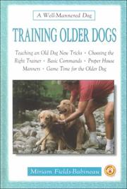 Cover of: Training Older Dogs (Well-Mannered Dog)