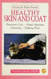 Cover of: Healthy Skin and Coat (Caring for Feline Friends)