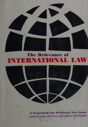 Cover of: The Relevance of international law: essays in honor of Leo Gross