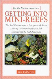 Cover of: Getting into mini-reefs by Jim Fatherree