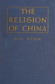 Cover of: The religion of China: Confucianism and Taoism