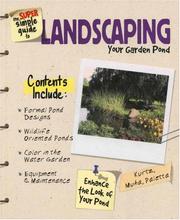 Cover of: The Super Simple Guide to Landscaping Your Garden Pond (Super Simple Guide)