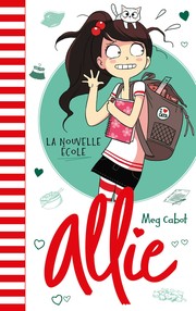 Cover of: Allie - La nouvelle école (Allie, 2) (French Edition)