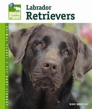 Cover of: Labrador Retrievers (Animal Planet Pet Care Library)