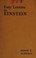 Cover of: ***RE-PRINT*** Easy lessons in Einstein; a discussion of the more intelligible features of the theory of