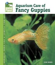 Cover of: Aquarium Care of Fancy Guppies (Animal Planet) by Stan Shubel, Stan Shubel