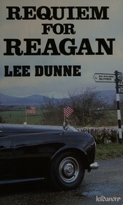 Cover of: Requiem for Reagan by Lee Dunne, Lee Dunne