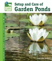Cover of: Setup & Care of Garden Ponds (Animal Planet Pet Care Library)