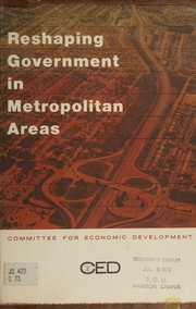 Cover of: Reshaping government in metropolitan areas: a statement on national policy