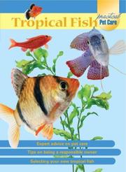 Cover of: Tropical Fish (Practical Pet Care) by 