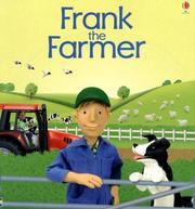 Cover of: Frank The Farmer by Felicity Brooks