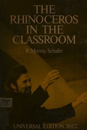 Cover of: The rhinoceros in the classroom