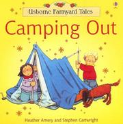 Cover of: Usborne Farmyard Tales Camping Out (Farmyard Tales Readers) by Heather Amery