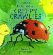Cover of: Creepy Crawlies (Usborne Lift-the-Flap Learners)