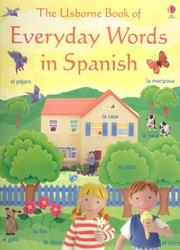 Everyday Words In Spanish (Everyday Words) by Felicity Brooks
