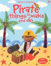 Cover of: Pirate Things to Make And Do