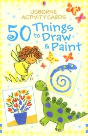 Cover of: 50 Things to Draw And Paint (Activity Cards)