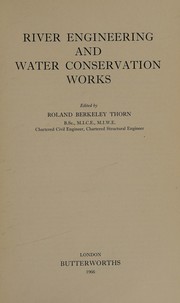 River Engineering and Water Conservation Works