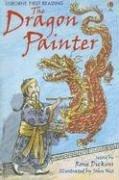 Cover of: The Dragon Painter (First Reading Level 4) by Rosie Dickins