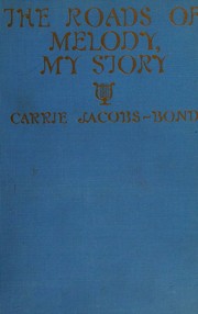 Cover of: The Road of Melody, My Story