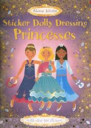 Cover of: Sticker Dolly Dressing Princesses by Fiona Watt
