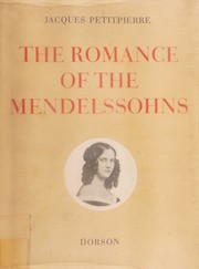 Cover of: The romance of the Mendelssohns