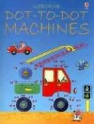 Cover of: Dot-to-dot Machines (Dot-to-Dot)