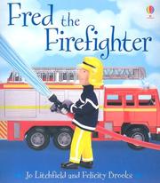 Cover of: Fred the Firefighter (Jobs People Do) by Felicity Brooks