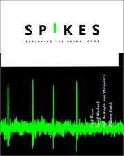 Cover of: Spikes by Fred Rieke, David Warland, Rob deRuytervanSteveninck, William Bialek