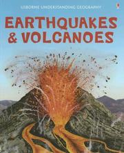 Earthquakes and Volcanoes by Fiona Watt, Jeremy Gower, Chris Shields