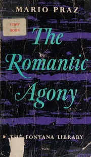 Cover of: The romantic agony (The Fontana Library) by Mario Praz, Mario Praz