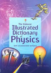 Cover of: The Usborne Illustrated Dictionary Of Physics (Illustrated Dictionaries) by Corinne Stockley, Chris Oxlade, Jane Wertheim