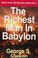 Cover of: The Richest Man in Babylon