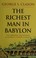 Cover of: The Richest Man in Babylon