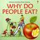 Cover of: Why Do People Eat (Starting Point Science)