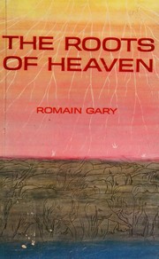 Cover of: ROOTS OF HEAVEN