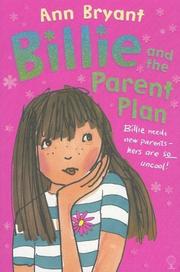 Cover of: Billie and the Parent Plan