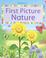 Cover of: First Picture Nature (First Picture Board Books)