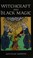 Cover of: Witchcraft and black magic