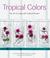 Cover of: Tropical Colors