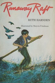Cover of: Runaway raft by Ruth Peabody Harnden, Ruth Peabody Harnden
