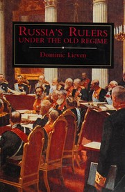 Cover of: Russia's rulers under the old regime